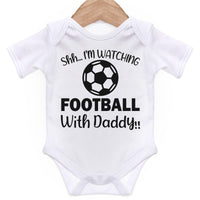 Shh I'M Watching Football With Daddy Grow for Baby Girl or Boy, Cute and Comfortable Baby Vests