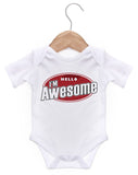 Hello I'M Awesome Short Sleeve Bodysuit / Baby Grow For Baby Boy Or Girl